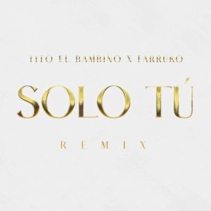 Solo tú (remix)