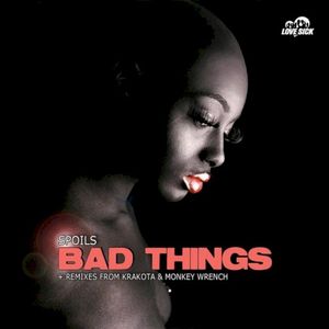 Bad Things