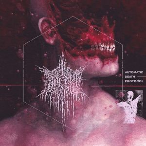 AUTOMATIC DEATH PROTOCOL (EP)