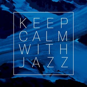 Keep Calm with Jazz