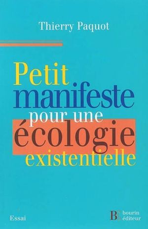 Petit manifeste pour une écologie existentielle