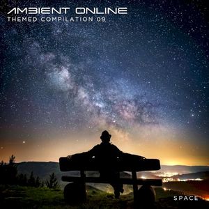 Ambient Online Themed Compilation 09: Space