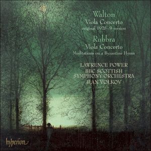 Walton: Viola Concerto / Rubbra: Viola Concerto / Meditations on a Byzantine Hymn