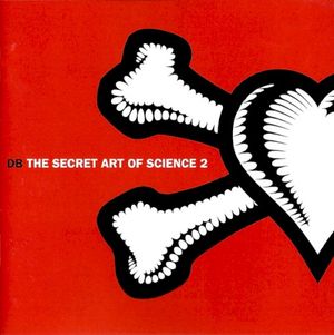 The Secret Art Of Science 2