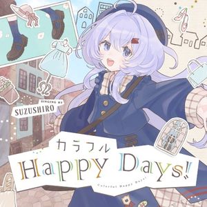 カラフルHappy Days！ (Single)