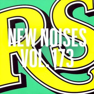 Rolling Stone: New Noises, Volume 173