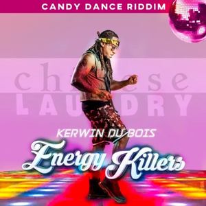 Energy Killers (Candy Dance Riddim) (Single)