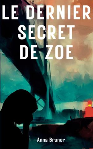 Le dernier secret de Zoe