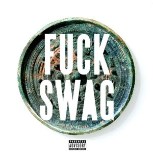 F**k Swag (Single)