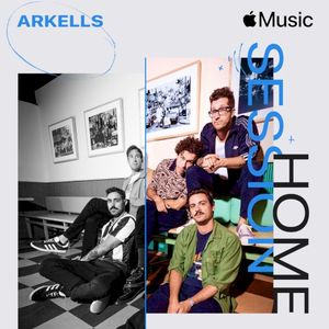 Apple Music Home Session: Arkells (EP)