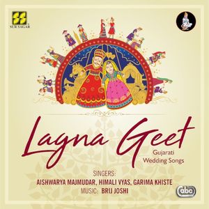 Lagna Geet: Gujarati Wedding Songs