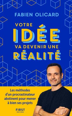 Votre idée va devenir une réalité