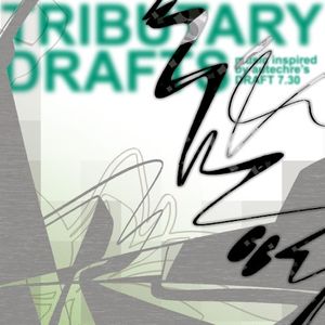 TRIBUTARY DRAFTS: music inspired by Autechre's DRAFT 7.30