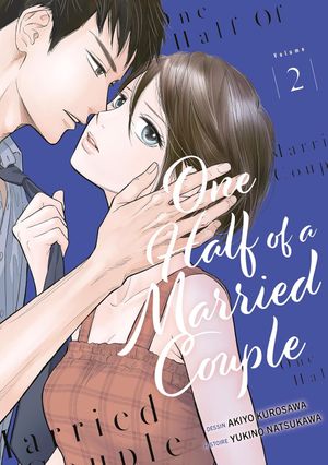 One Half of a Married Couple, tome 2