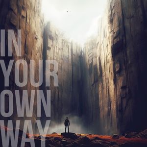 In Your Own Way