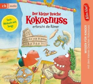 Der kleine Drache Kokosnuss erforscht die Römer