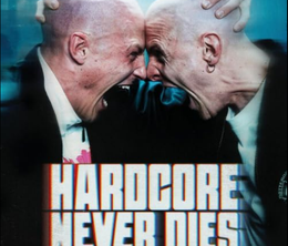 image-https://media.senscritique.com/media/000021791570/0/hardcore_never_dies.png