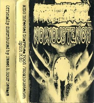 AIDS Infected Diarrhea Pool / Noxioustench Split 2010