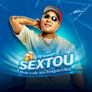 Sextou Vou Cair na Bagaceira (Single)