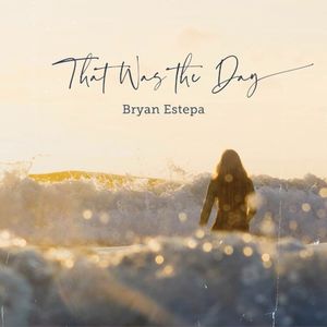 That Was the Day (Single)