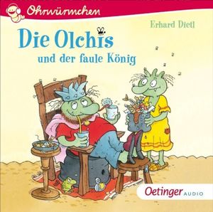 Die Olchis und der faule König