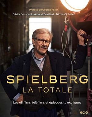 Spielberg : La totale
