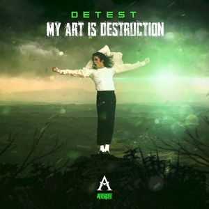 My Art Is Destruction (Single)