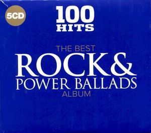 100 Hits: The Best Rock and Power Ballads Album