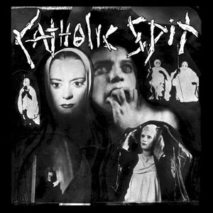 Catholic Spit/ Generacion Suicida Split (Single)