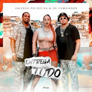 Entrega Tudo (Single)