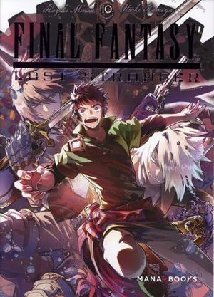 Final Fantasy: Lost Stranger, tome 10