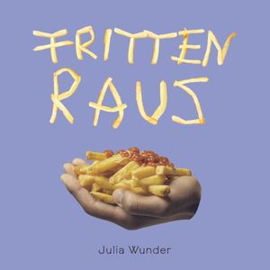 Fritten raus (Single)