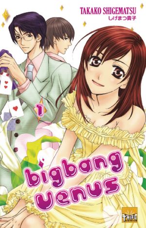 Big Bang Vénus, tome 1