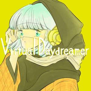 Virtual Daydreamer (Single)