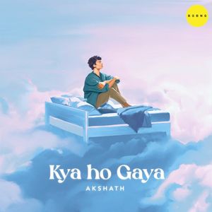 Kya Ho Gaya (Single)