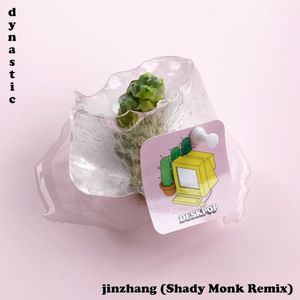 jinzhang (Shady Monk Remix) (Single)