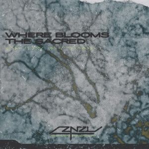 Where Blooms the Sacred (EP)