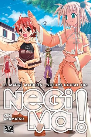 Negima ! Le Maître magicien (Volume double), tome 6