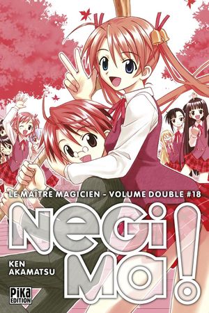 Negima ! Le Maître Magicien (Volume double), tome 18