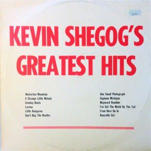 Kevin Shegog’s Greatest Hits