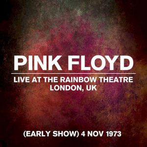 Live at the Rainbow Theatre, London, UK, (early show) 4 Nov 1973 (Live)