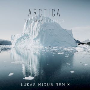 Arctica (Lukas Midub Remix) (EP)