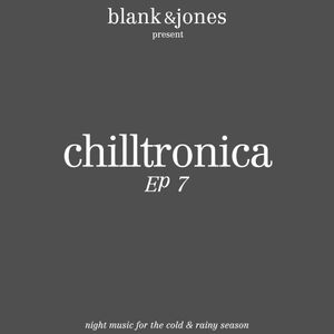 Chilltronica EP 7 (EP)