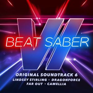 Beat Saber (Original Game Soundtrack), Vol. VI (OST)