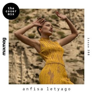 Mixmag Presents: Anfisa Letyago