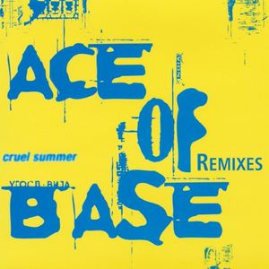 Cruel Summer (the remixes)