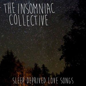 Sleep Deprived Love Songs