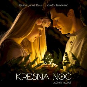 Kresna noč (Družinski muzikal) (OST)