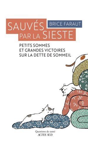 Sauvés par la sieste