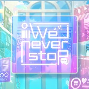 We never stop (ver. 2023)